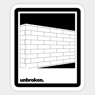 Unbroken Sticker